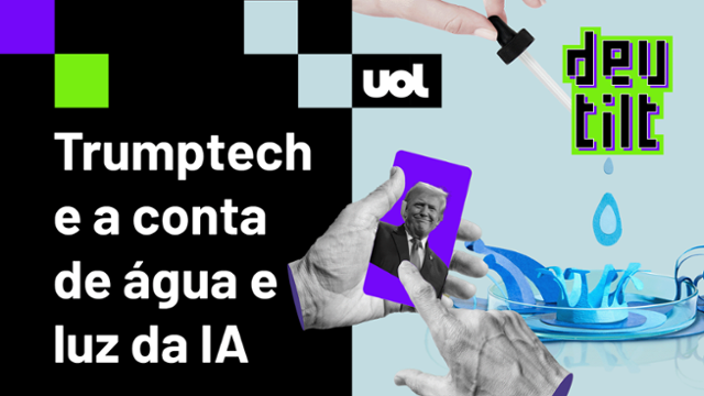 O que Trump quer da tecnologia? A conta de água e luz da IA - 30/07/2024